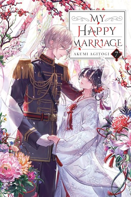 Book cover for My Happy Marriage, Vol. 7 (Light Novel): Volume 7