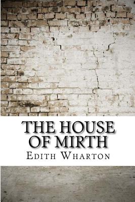 Book cover for The House of Mirth
