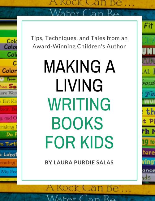 Book cover for Making a Living Writing Books for Kids: Tips, Techniques, and Tales from a Working Children's Author