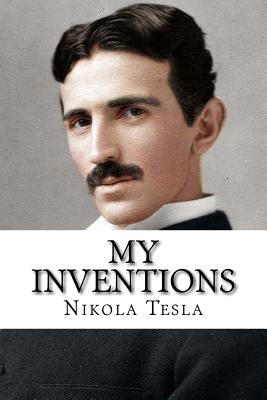 Book cover for My Inventions: The Autobiography of Nikola Tesla