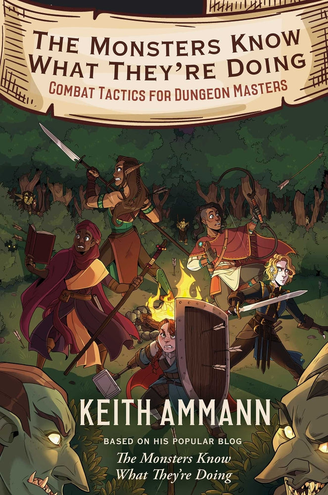 Book cover for The Monsters Know What They're Doing: Combat Tactics for Dungeon Masters