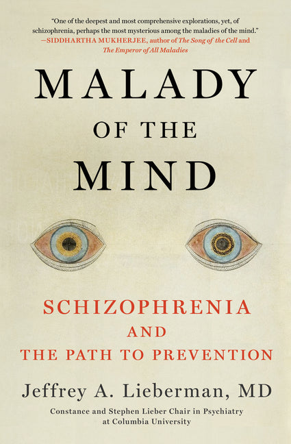 Book cover for Malady of the Mind: Schizophrenia and the Path to Prevention