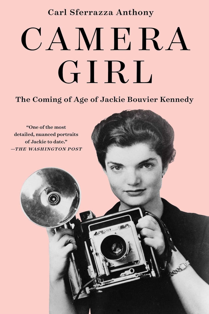 Book cover for Camera Girl: The Coming of Age of Jackie Bouvier Kennedy