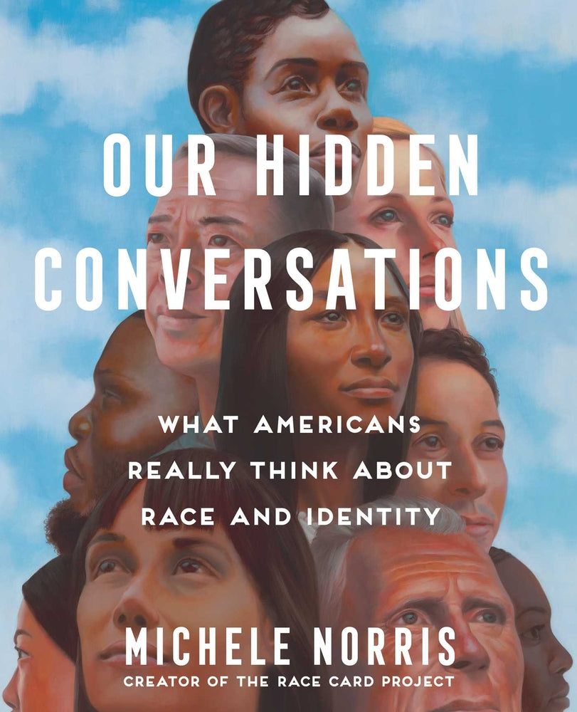 Book cover for Our Hidden Conversations: What Americans Really Think about Race and Identity