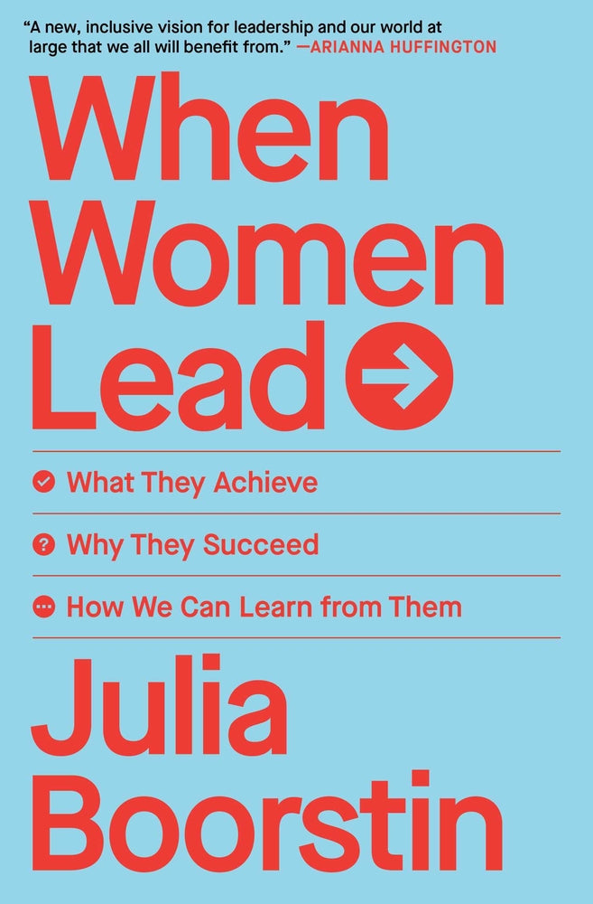 Book cover for When Women Lead: What They Achieve, Why They Succeed, and How We Can Learn from Them