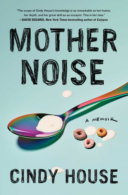 Book cover for Mother Noise: A Memoir
