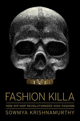 Book cover for Fashion Killa: How Hip-Hop Revolutionized High Fashion