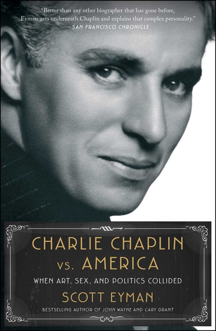 Book cover for Charlie Chaplin vs. America: When Art, Sex, and Politics Collided