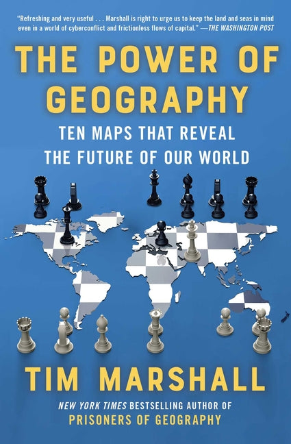 Book cover for The Power of Geography: Ten Maps That Reveal the Future of Our World