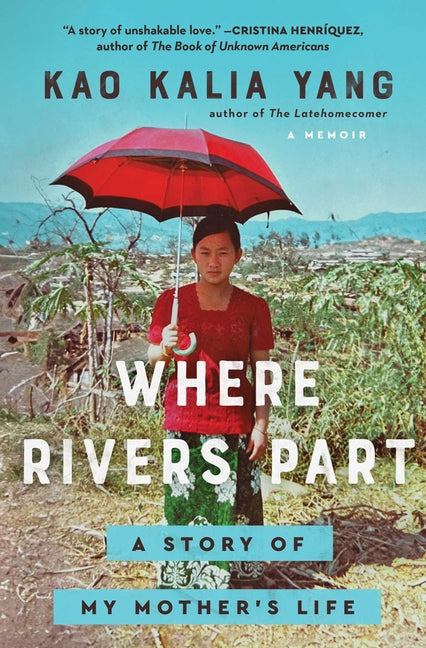 Book cover for Where Rivers Part: A Story of My Mother's Life