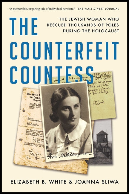 Book cover for Counterfeit Countess: The Jewish Woman Who Rescued Thousands of Poles During the Holocaust