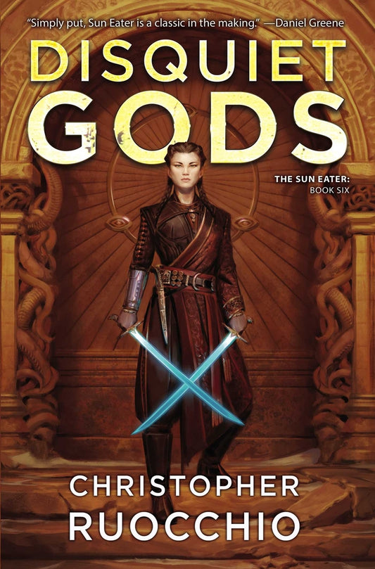 Book cover for Disquiet Gods: The Sun Eater: Book Six