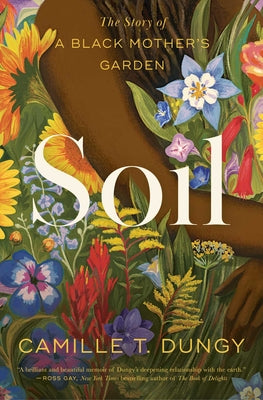 Book cover for Soil: The Story of a Black Mother's Garden