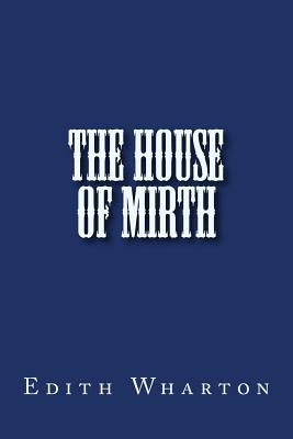 Book cover for The House of Mirth