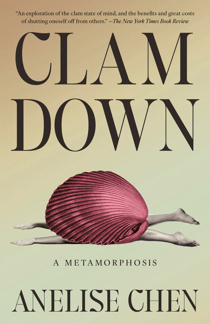 Book cover for Clam Down: A Metamorphosis