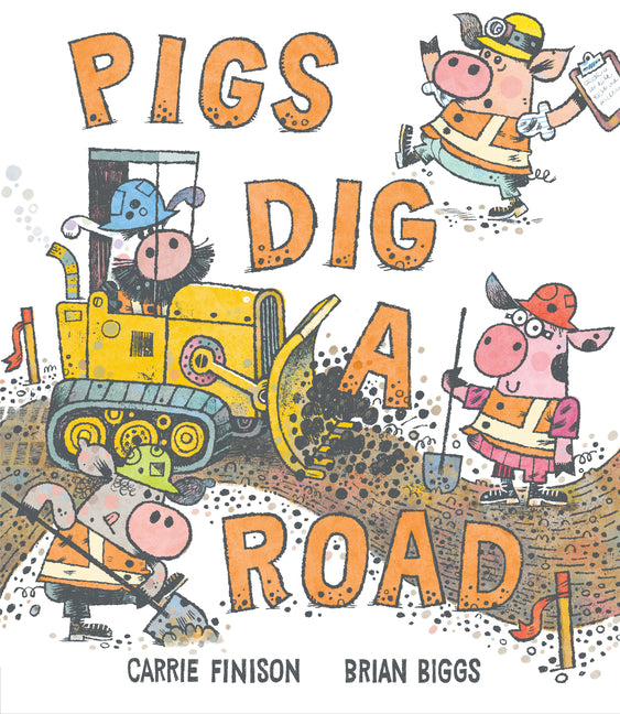 Book cover for Pigs Dig a Road