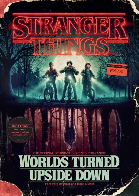 Book cover for Stranger Things: Worlds Turned Upside Down: The Official Behind-The-Scenes Companion