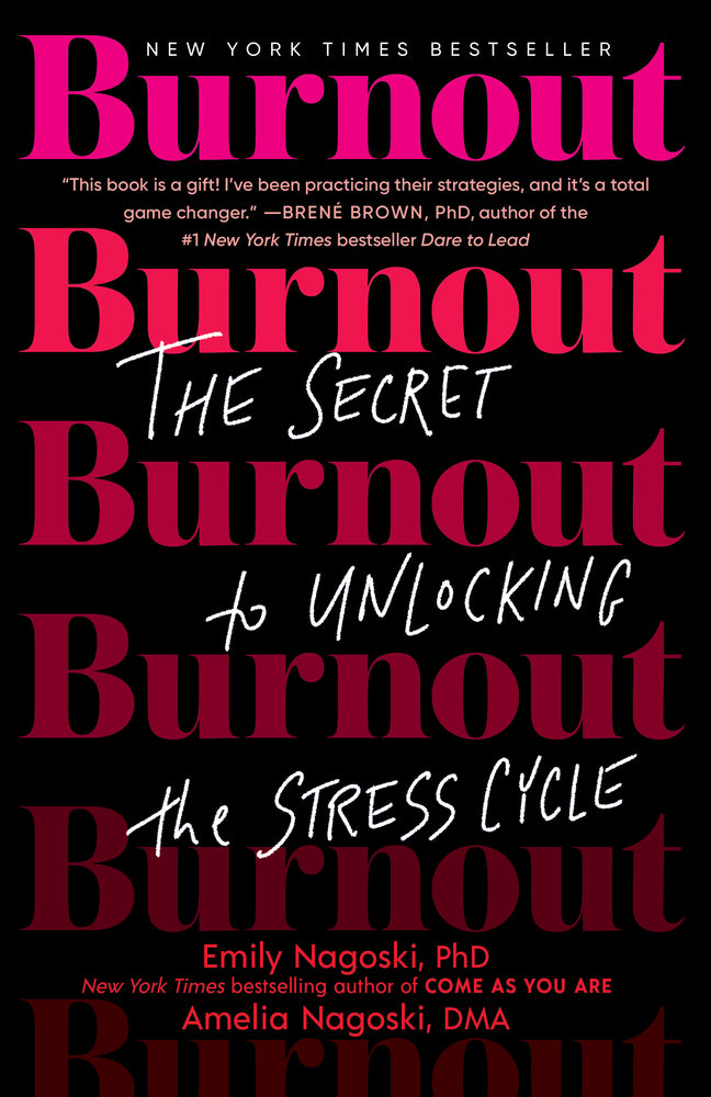 Book cover for Burnout: The Secret to Unlocking the Stress Cycle