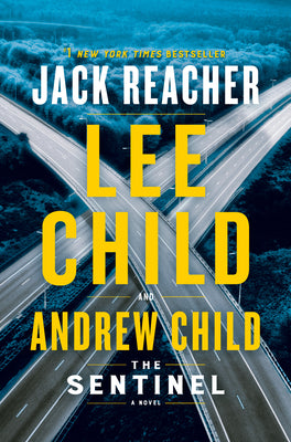 Book cover for The Sentinel: A Jack Reacher Novel