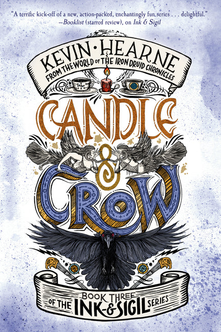 Book cover for Candle & Crow: Book Three of the Ink & Sigil Series