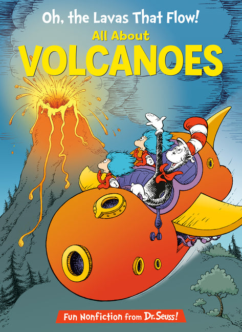 Book cover for Oh, the Lavas That Flow! All about Volcanoes