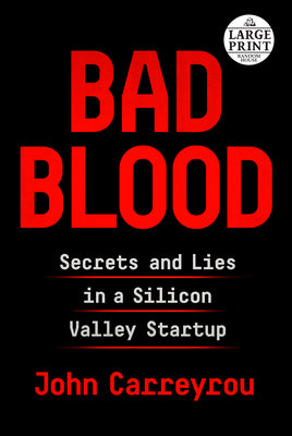 Book cover for Bad Blood: Secrets and Lies in a Silicon Valley Startup