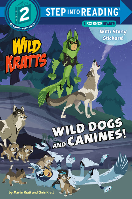 Book cover for Wild Dogs and Canines! (Wild Kratts)