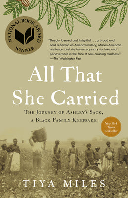 Book cover for All That She Carried: The Journey of Ashley's Sack, a Black Family Keepsake