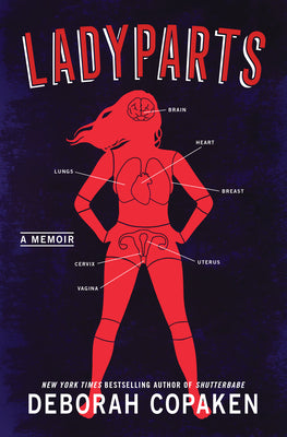 Book cover for Ladyparts: A Memoir