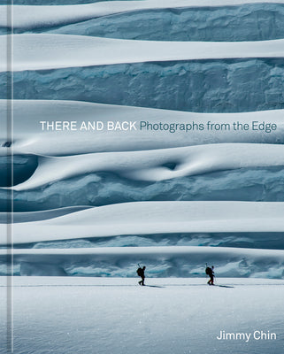Book cover for There and Back: Photographs from the Edge