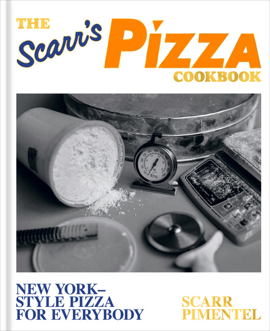 Book cover for Scarr's Pizza Cookbook: New York-Style Pizza for Everybody