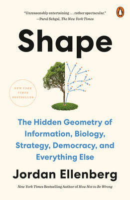 Book cover for Shape: The Hidden Geometry of Information, Biology, Strategy, Democracy, and Everything Else