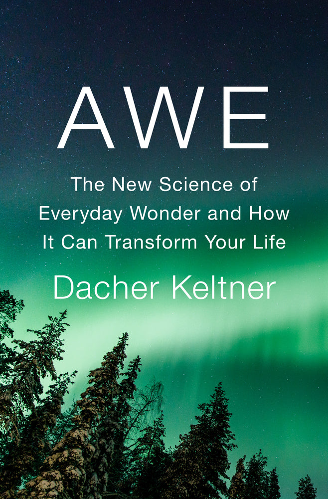 Book cover for Awe: The New Science of Everyday Wonder and How It Can Transform Your Life