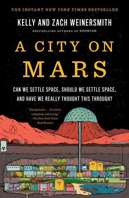Book cover for City on Mars: Can We Settle Space, Should We Settle Space, and Have We Really Thought This Through?