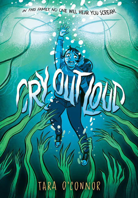 Book cover for Cry Out Loud: (A Graphic Novel)