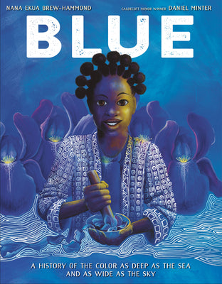 Book cover for Blue: A History of the Color as Deep as the Sea and as Wide as the Sky