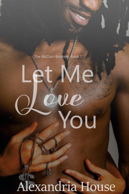 Book cover for Let Me Love You