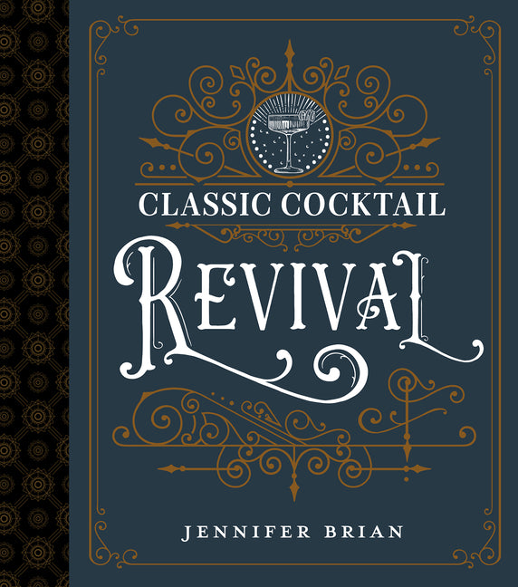 Book cover for Classic Cocktail Revival