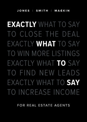 Book cover for Exactly What to Say: For Real Estate Agents