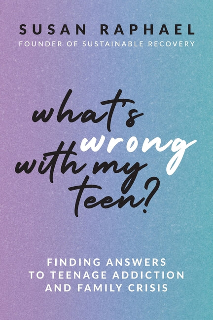 Book cover for What's Wrong with My Teen?