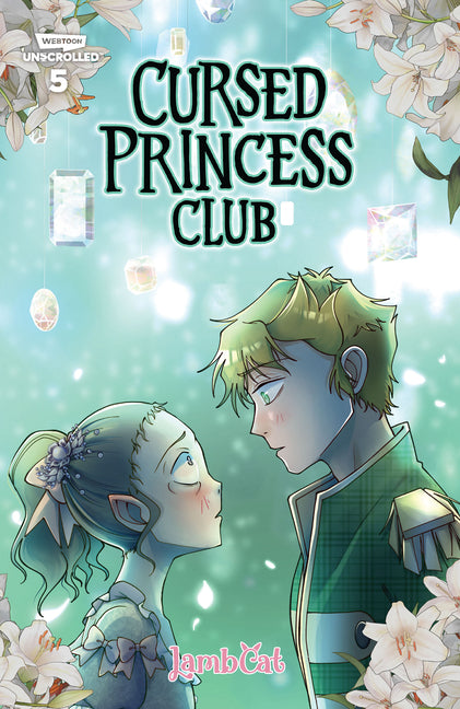 Book cover for Cursed Princess Club, Vol. 5: A Webtoon Unscrolled Graphic Novel