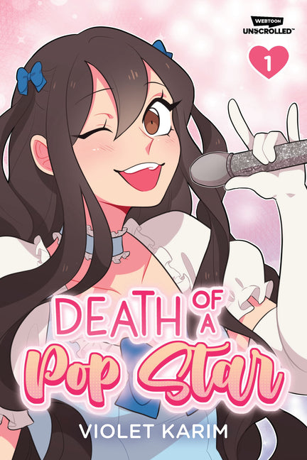 Book cover for Death of a Pop Star, Vol. 1: A Webtoon Unscrolled Graphic Novel