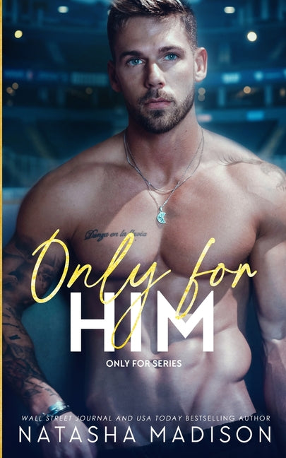 Book cover for Only For Him: A single dad, enemies to lovers, hockey romance. (Deluxe): A single dad, enemies to lovers, hockey romance. (Deluxe)