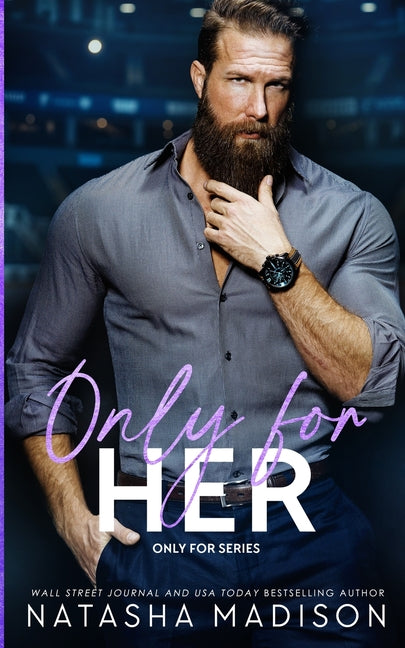 Book cover for Only For Her: An age gap, forbidden, hockey romance.