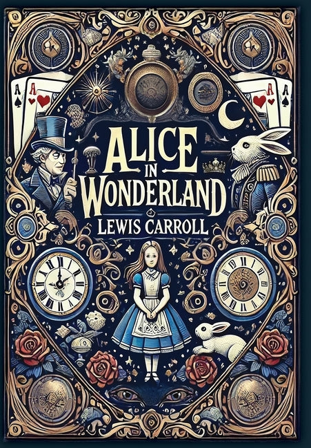 Book cover for Alice in Wonderland (Collector's Edition) (Laminated Hardback with Jacket)