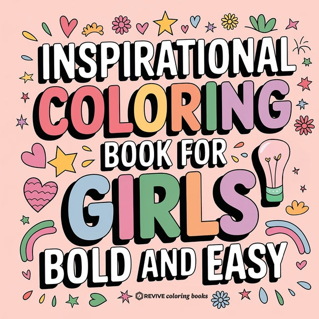 Book cover for Bold and Easy Inspirational Coloring Book for Girls: Empowerment Stress Relief Coloring
