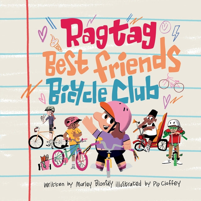 Book cover for Ragtag Best Friends Bicycle Club: A Story About Riding Your Own Way