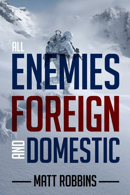 Book cover for All Enemies Foreign and Domestic