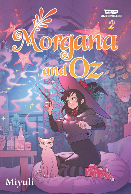 Book cover for Morgana and Oz Volume Two: A Webtoon Unscrolled Graphic Novel