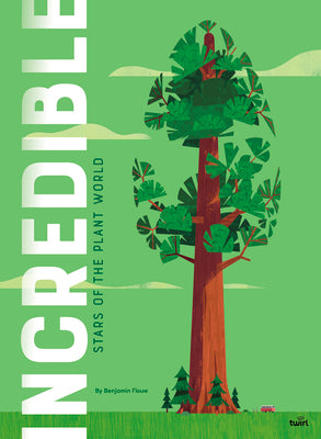 Book cover for Incredible: Stars of the Plant World